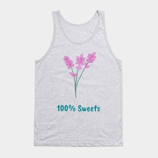 100% sweets shirt Tank Top